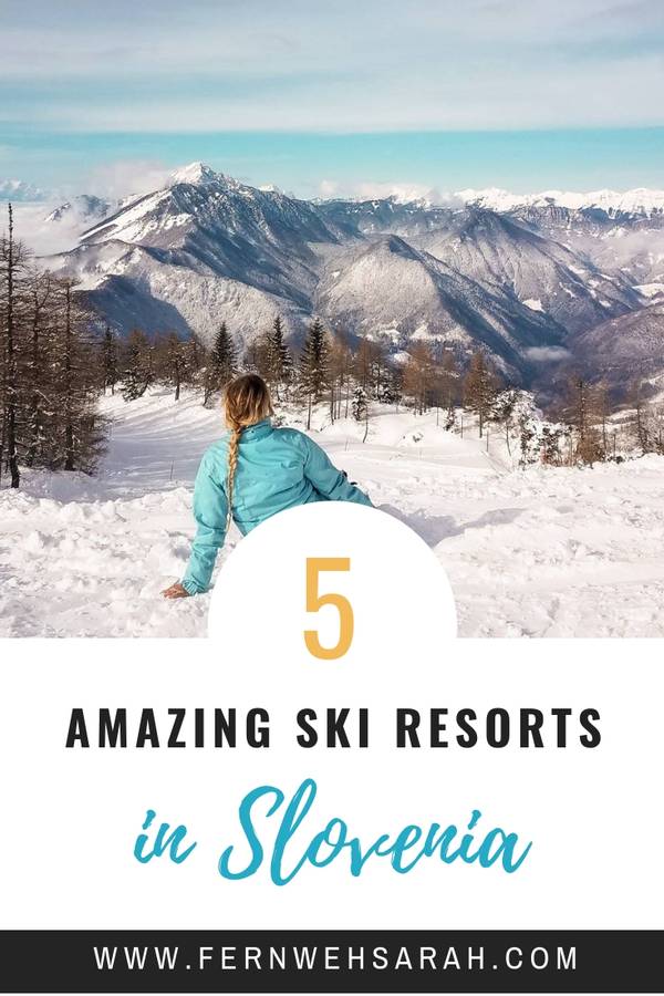 Explore the best ski resorts in Slovenia - the ultimate guide for skiing in Slovenia!