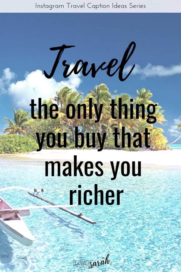 Travel captions for Instagram - beautiful travel quotes to rock your feed!