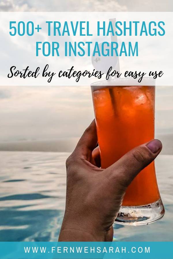 Best travel hashtags for Instagram (500+ grouped hashtags) ⋆ Fernwehsarah