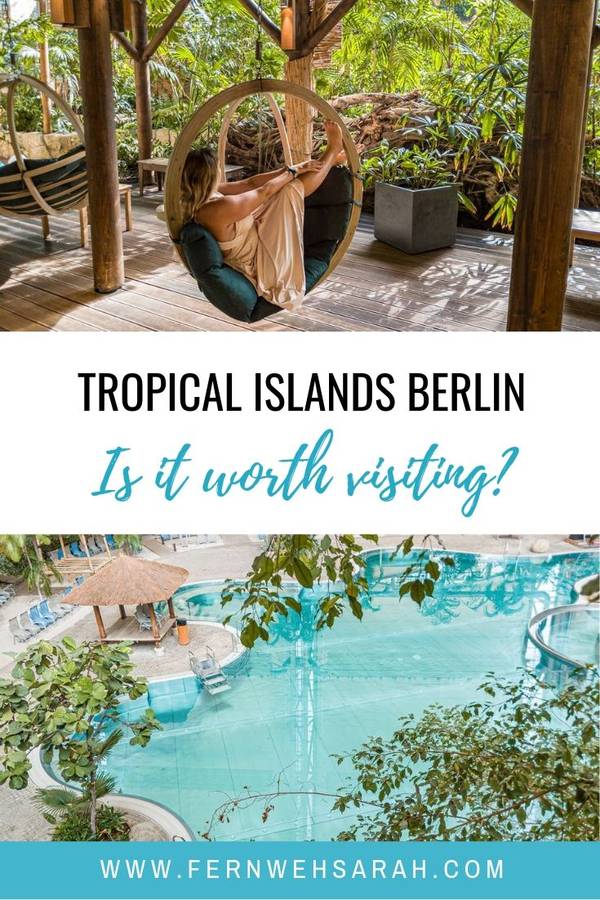 Tropical Islands Berlin Review