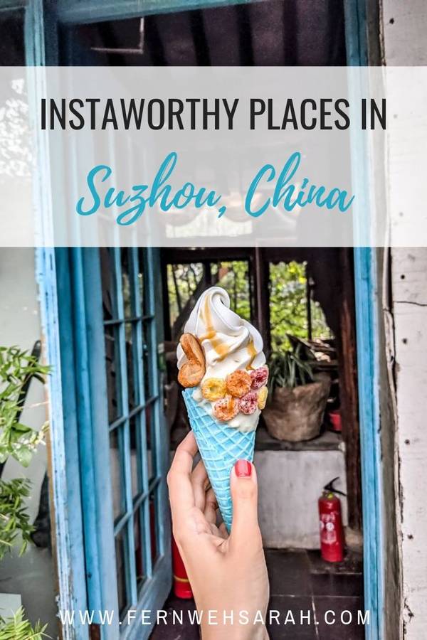 Instagrammable Places in Suzhou