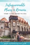Most instagrammable places in Romania - best places to visit