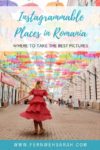 Most instagrammable places in Romania - best places to visit