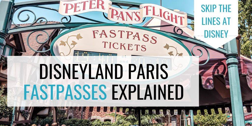 Disneyland Paris Fastpasses Guide