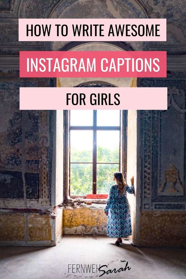 How to write good Instagram captions for girls - Pin