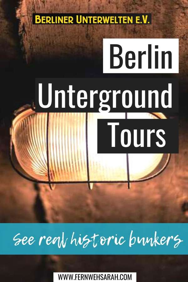 Berlin Underground Tours Berliner Unterwelten Bunker