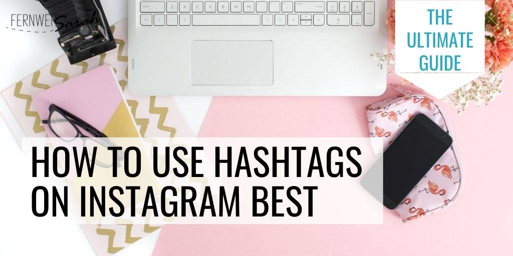 How to use hashtags on Instagram in 2020